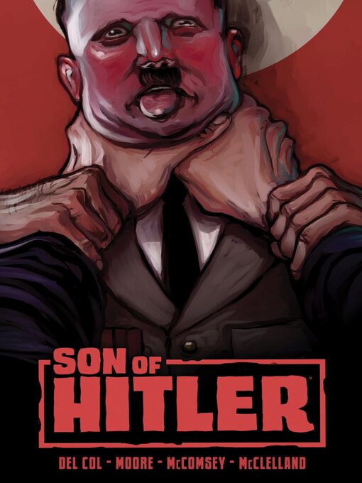 Title details for Son of Hitler by Anthony Del Col - Available